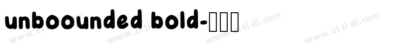 unboounded bold字体转换